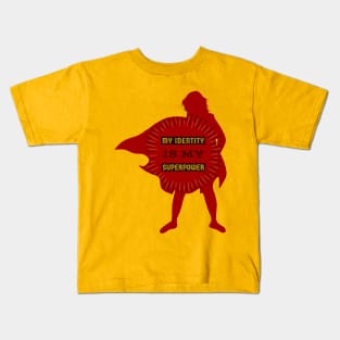 My Identity Is My Superpower Kids T-Shirt